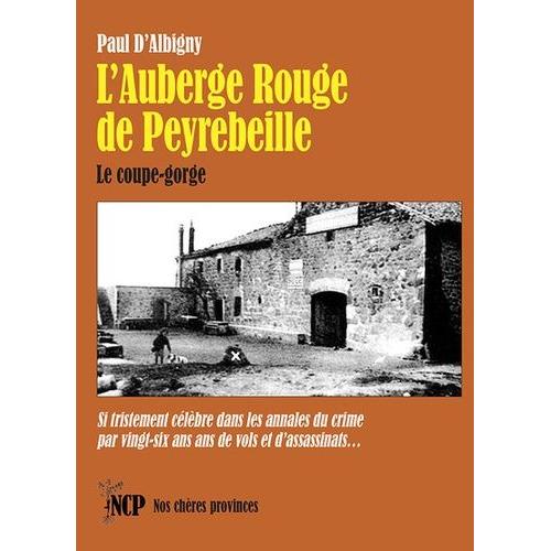 L'auberge Rouge De Peyrebeille - Le Coupe-Gorge