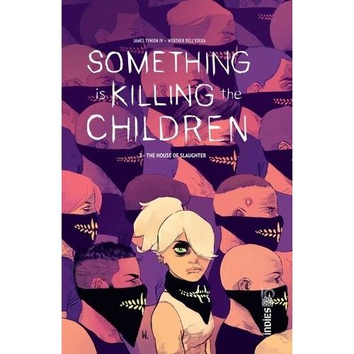 Something Is Killing The Children Tome 2 - The House Of Slaughter