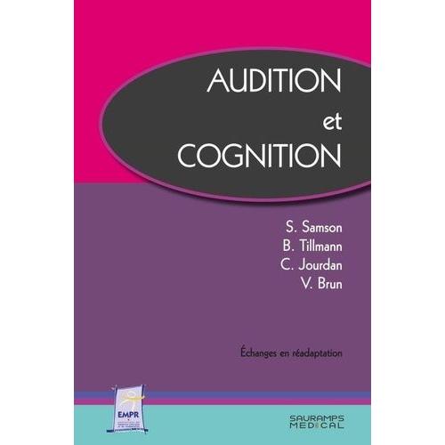 Audition Et Cognition - Echanges En Réadaptation