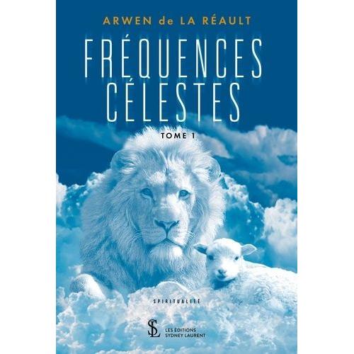 Fréquences Célestes - Tome 1