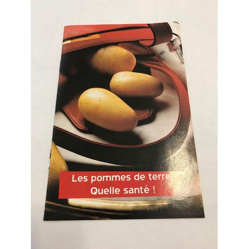 Les Pommes De Terre - Quelle Sante - Cnipt - Comite National Interprofessionnel De La Pomme De Terre - Venise