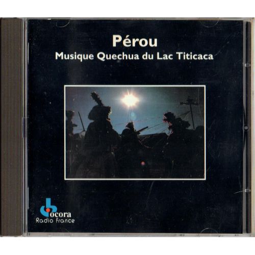 Pérou. Taquile, Île Du Ciel. Musique Quechua Du Lac Titicaca [Ean 3149025057587]