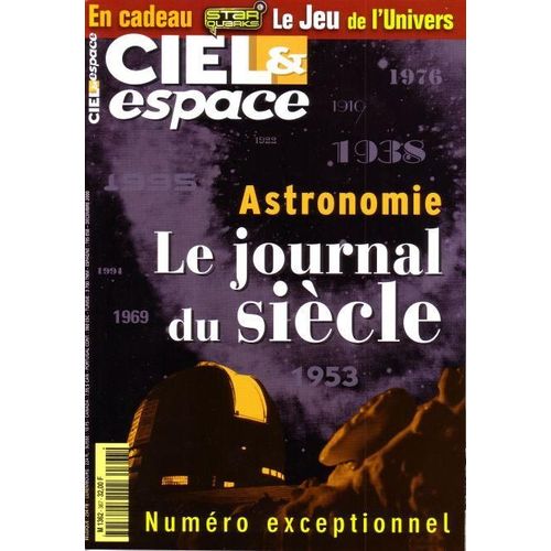 Ciel Et Espace N° 367 : Le Journal Du Siecle