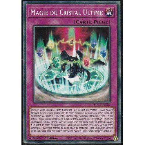 Carte Yu-Gi-Oh - Magie Du Cristal Ultime - Sdcb-Fr037 -