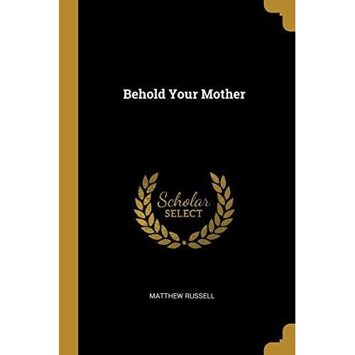 Behold Your Mother