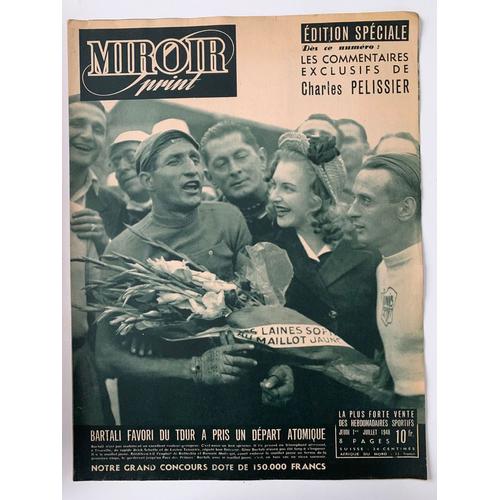 Miroir Sprint Édition Spéciale 1er Juillet 1948 Bartoli Favori Du Tour A Pris Un Départ Atomique