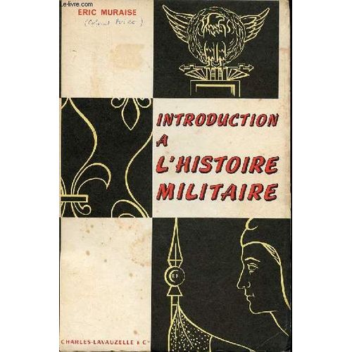 Introduction À L Histoire Militaire - Envoi De L Auteur.