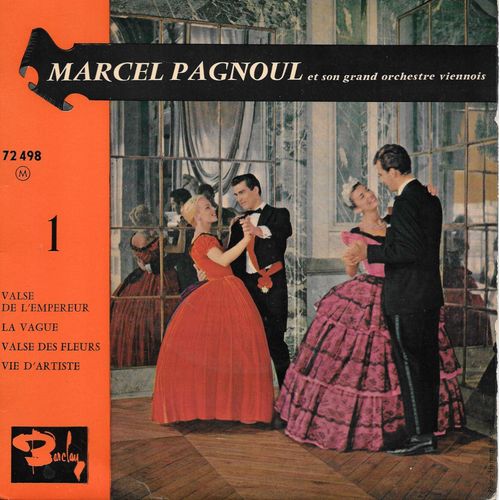 Marcel Pagnoul Et Son Grand Orchestre Viennois : Valse De L'empereur / La Vague / Valse Des Fleurs / Vie D'artiste [Vinyle 45 Tours 7" Ep] 1959