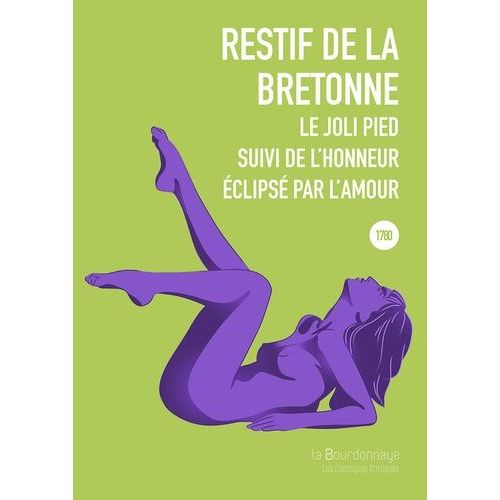 Le Joli Pied Suivi De L'honneur Éclipsé Par L'amour