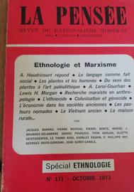 La Pensée. Revue Du Rationalisme Moderne. Spécial Ethnologie, N°171, Octobre 1973, 173 Pages