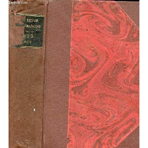 La Revue Hebdomadaire Et Son Supplément Illustré - 34e Année Tome 8 Aout 1925.