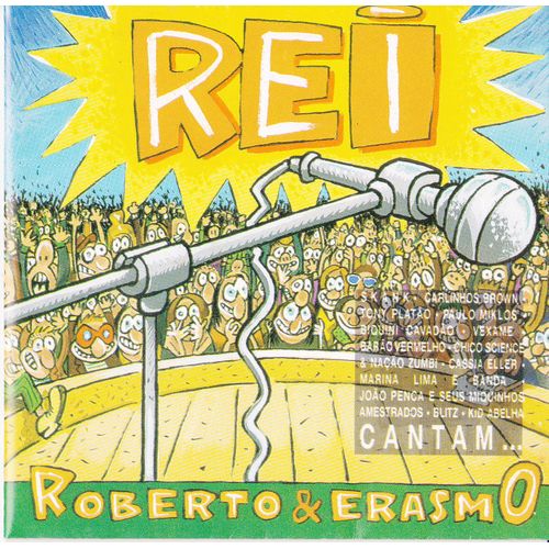 Rei - Roberto & Erasmo