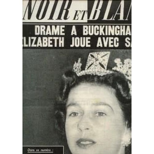 Noir Et Blanc N° 1002 : La Reine Elizabeth D'angleterre En Couverture