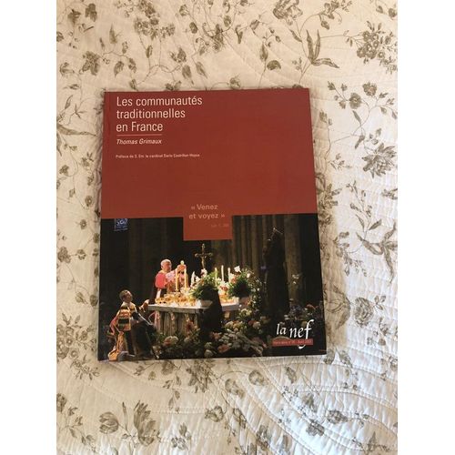 Venez Et Voyez: Les Communautés Traditionnelles En France