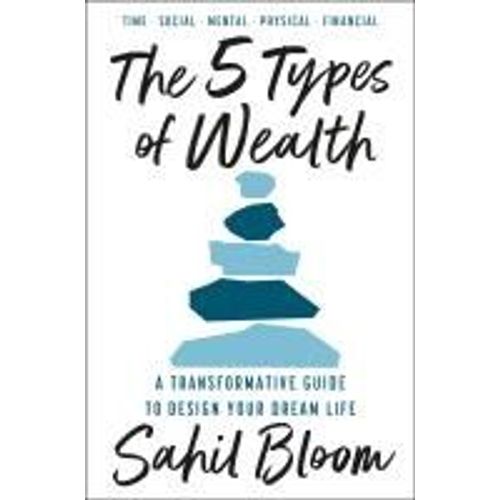 The 5 Types Of Wealth