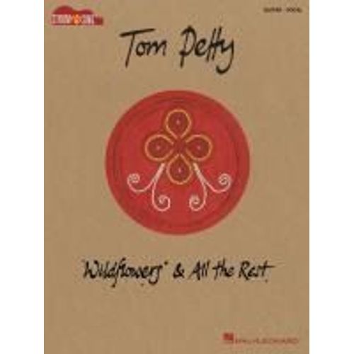 Tom Petty - Wildflowers & All The Rest: Strum & Sing Songbook