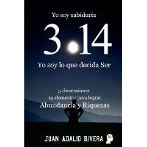 Yo Soy Sabiduría 3.14