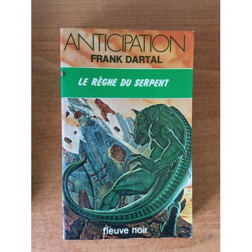 Fleuve Noir Anticipation N° 918: Règne Du Serpent (Le)