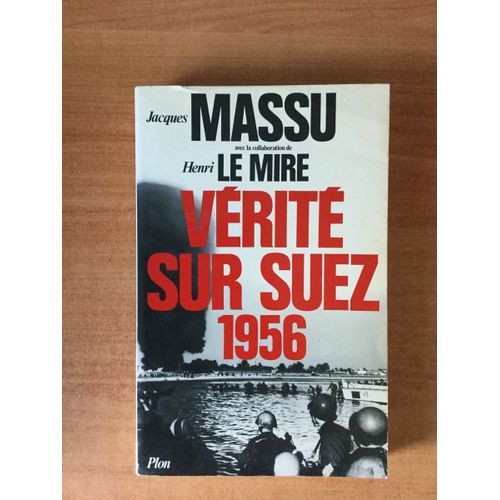 Verite Sur Suez 1956