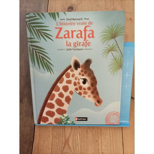 L'histoire Vraie De  Zarafa La Girafe