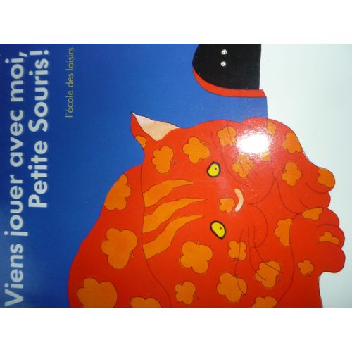 Viens Jouer Avec Moi, Petite Souris !
