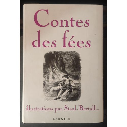 Contes De Fées. Ch. Perrault, Mme D Aulnoy, Hamilton, Mme Leprince De Beaumont