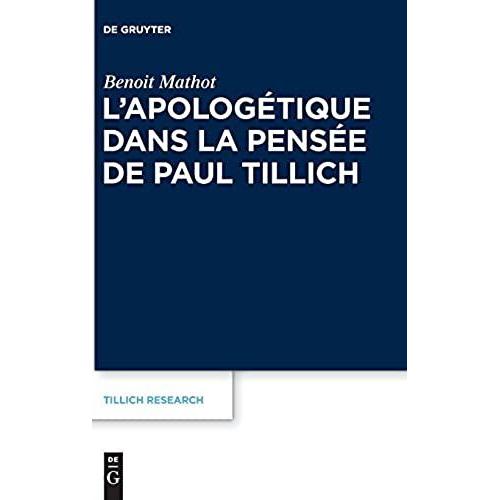 L¿Apologétique Dans La Pensée De Paul Tillich