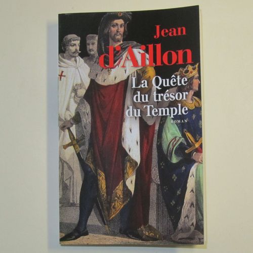 La Quête Du Trésor Du Temple De Jean D' Aillon