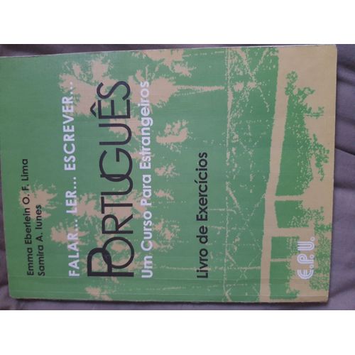 Methode De Portugais Du Bresil: Falar, Ler E Escrever Em Português: Livro De Exercícios