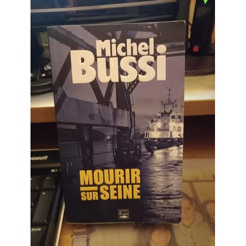 Michel Bussi Mourir Sur Seine