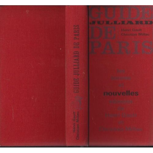 Henri Gault Et Christian Millau 1965- Guide Julliard De Paris - Les Bonne Et Nouvelles Adresses De Paris De ...- 758 Pages - 115x235x35 Mm Relié -