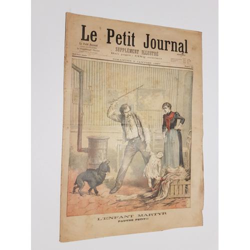 Le Petit Journal Supplement Illustré N° 320 3 Janvier 1897 L'enfant Martyr Pauvre Petit . Almanach Pour 1897