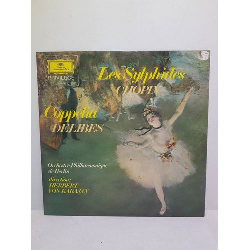 Delibes* / Chopin* - Orchestre Philarmonique De Berlin*, Herbert Von Karajan ¿¿ Les Sylphides, Chopin - Coppelia, Delibes 33t