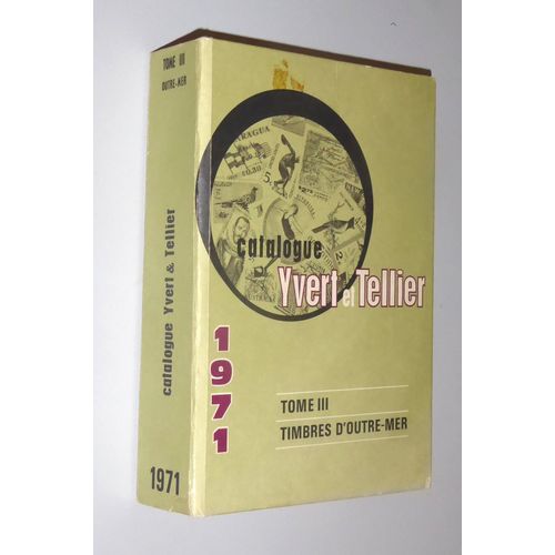 Catalogie Yvert Et Tellier 19791 Tome Iii Outremer ( Monde )