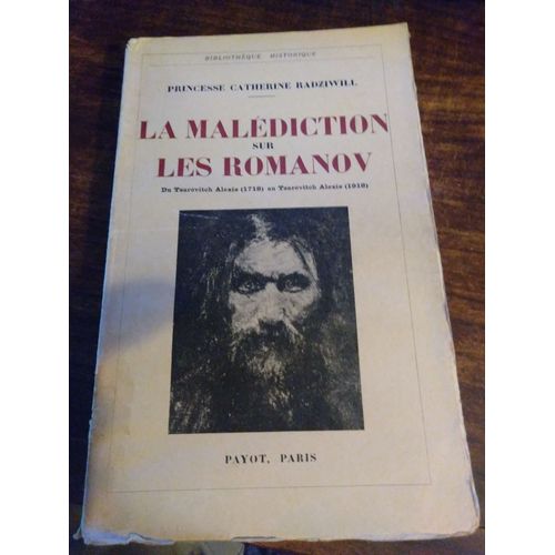 La Malédiction Sur Les Romanov . Princesse Catherine Radziwill