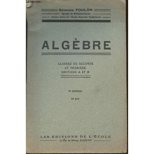 Algèbre- Classes De Seconde Et Première, Sections A Et B