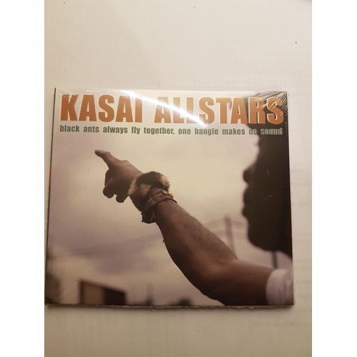 Kasai Allstars " Black Ants Always Fly Togother, One Bangle Makes No Sound " Cd Album 11 Titres