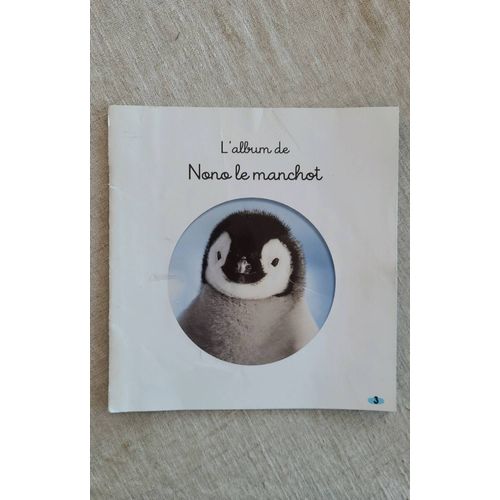 L'album De Nono Le Manchot.Picoti No 244.Fevrier 2010