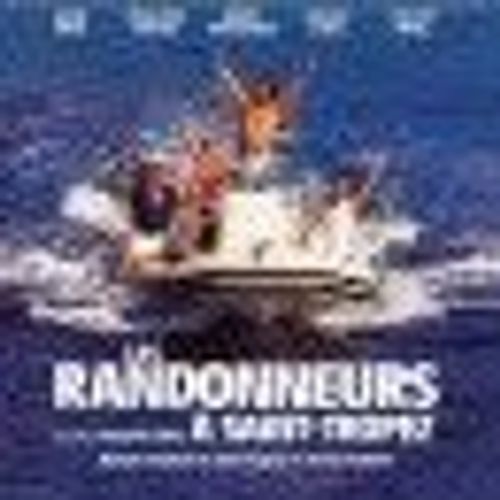 Les Randonneurs À St Tropez - S'aimer Au Soleil + S'aimer Au Soleil + Une Vie De Reve