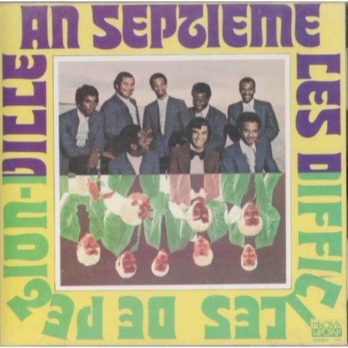 Les Difficiles De Petion Ville : An Septieme Cd Label Antilles Mizik Inclus Bel Bale ,Fè ,I'm Sorry ;Carnaval Pote Bale .Haiti Compas