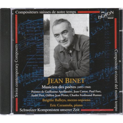 Jean Binet: Musicien Des Poètes (Compositeurs Suisses De Notre Temps) B.Balleys /E.Cerantola (7619924720098)