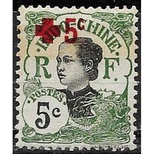 Indochine (Actuel Vietnam), Colonie Française 1914 / 15, Beau Timbre Yvert 66, Type Femme Annamite 5c. Vert Et Noir Avec Surcharge Au Profit De La Croix Rouge.