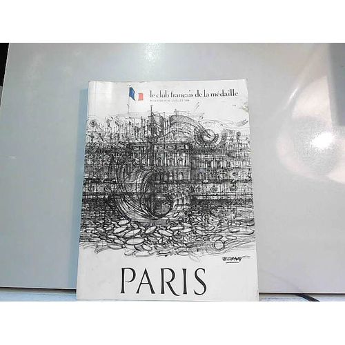 Le Club Français De La Médaille Bulletin N°92 : Paris