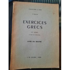 Exercices Grecs, 2me Serie, Classe De Troisieme, Livre Du Maitre