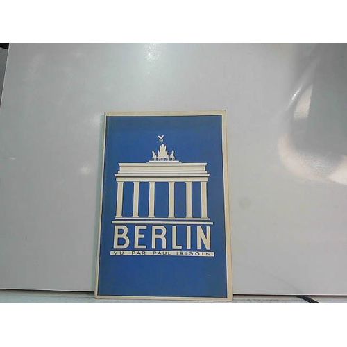 Berlin Vu Par Paul Irigoin