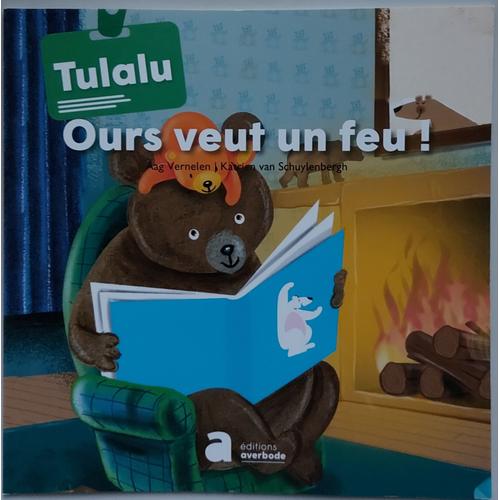 Tulalu - Ours Veut Un Feu ! - 1 Histoire, 2 Niveaux De Lecture + Jeux