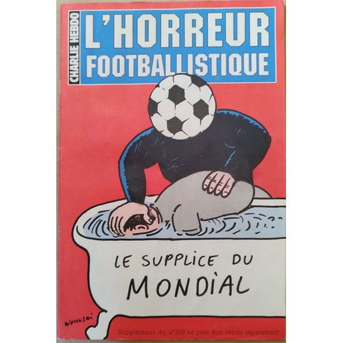 Charlie Hebdo L'horreur Footballistique