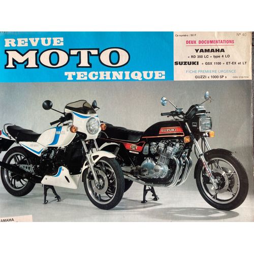 Revue Technique Moto Numéro 40 Yamaha Rd 350 Lc Type 4 Lo - Suzuki Gsx1100 Et-Ex Et Lt