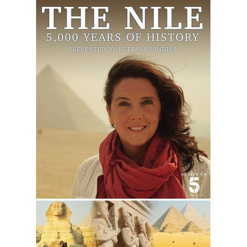The Nile: 5,000 Years Of History (Presented By Bettany Hughes) [Channel 5] [Dvd]