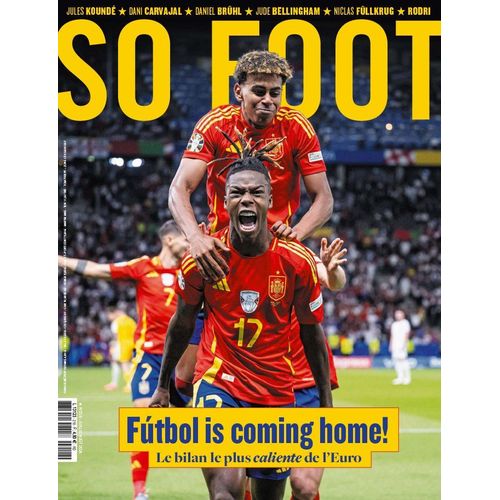 So Foot Le Mensuel Décalé Du Football N°218 Juillet Aout 2024 "Futbol Is Coming Home""